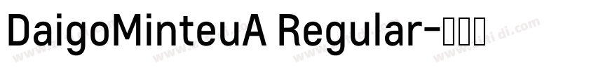 DaigoMinteuA Regular字体转换